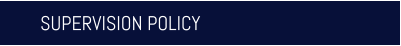 SUPERVISION POLICY
